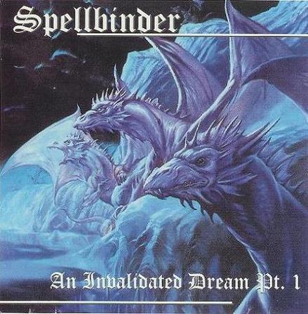 SPELLBINDER - An Invalidated Dream Pt. 1 cover 