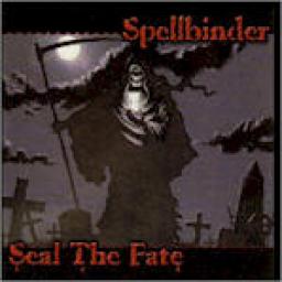 SPELLBINDER - Seal The Fate cover 