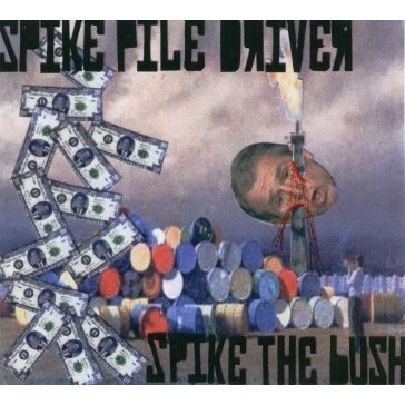 SPIKE PILE DRIVER - Spike The Bush cover 