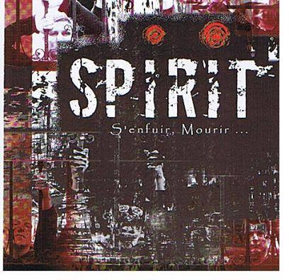 SPIRIT - S'enfuir ... Mourir cover 