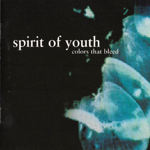 SPIRIT OF YOUTH - Colors That Bleed cover 