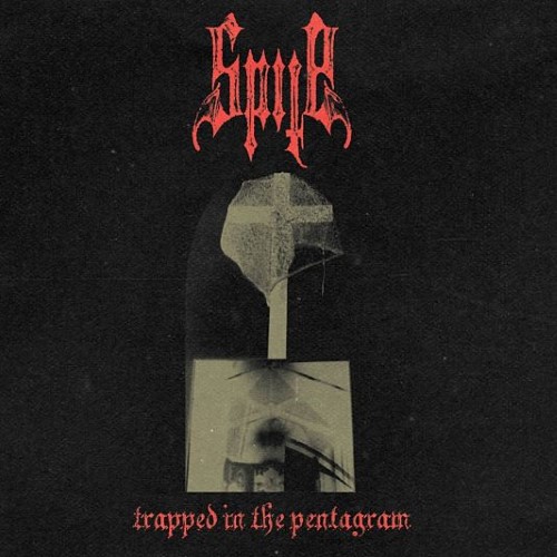 SPITE (NY) - Trapped in the Pentagram cover 
