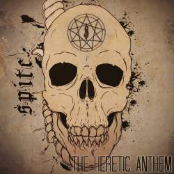 SPITE (CA) - The Heretic Anthem cover 