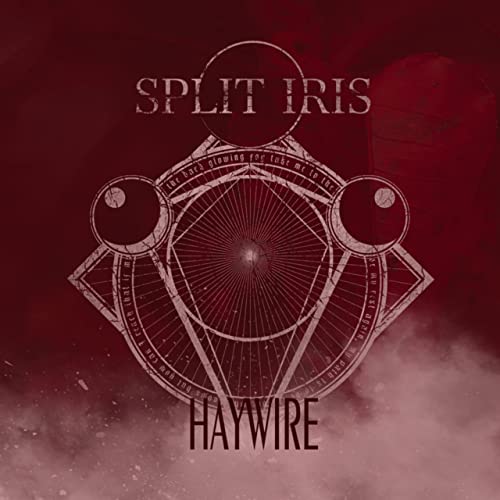 SPLIT IRIS - Haywire cover 