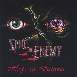 SPLIT THE ENEMY - Hope In Distance cover 