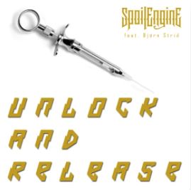SPOIL ENGINE - Unlock And Release cover 