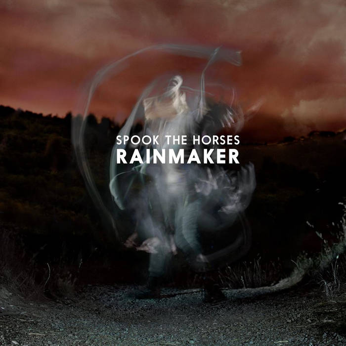 SPOOK THE HORSES - Rainmaker cover 