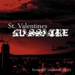ST. VALENTINE'S MASSACRE - Beneath Crimson Skies cover 
