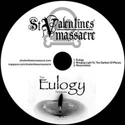 ST. VALENTINE'S MASSACRE - The Eulogy Sessions cover 