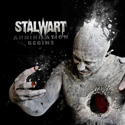 STALWART - Annihilation Begins cover 