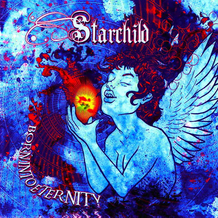 STARCHILD (USA) - Born Into Eternity cover 