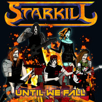 STARKILL - Until We Fall cover 