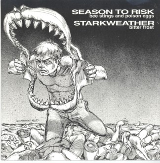 STARKWEATHER - Bee Stings And Poison Eggs / Bitter Frost cover 