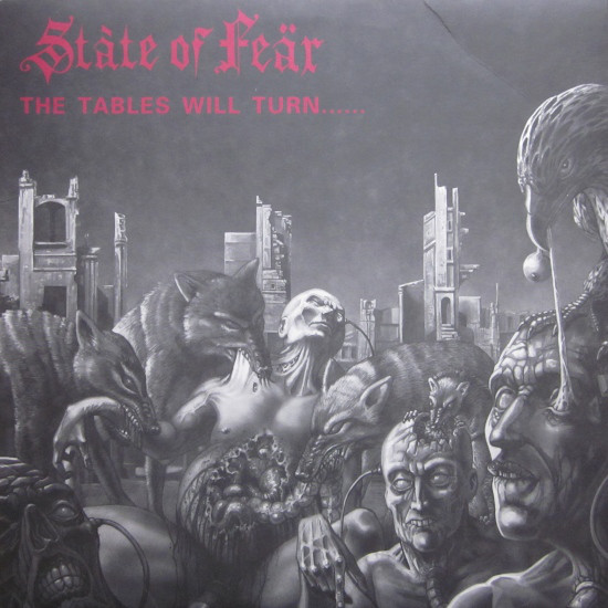 STĀTE OF FEÄR - The Tables Will Turn...... And It's You Who's Going To Suffer cover 