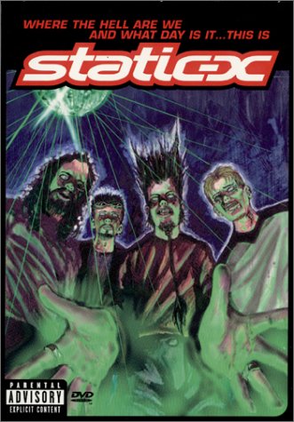 STATIC-X - Where the Hell Are We and What Day Is It... This Is Static-X cover 