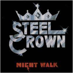 STEEL CROWN - Night Walk cover 