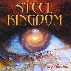 STEEL KINGDOM - My Illusion cover 