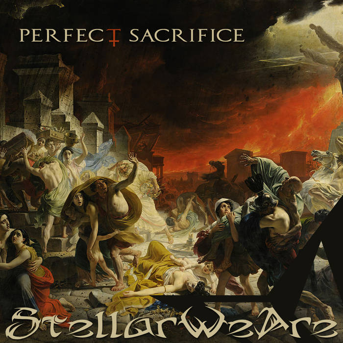 STELLAR WE ARE - Perfect Sacrifice cover 