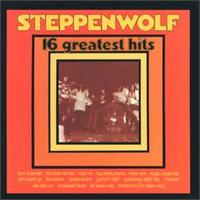 STEPPENWOLF - 16 Greatest Hits cover 
