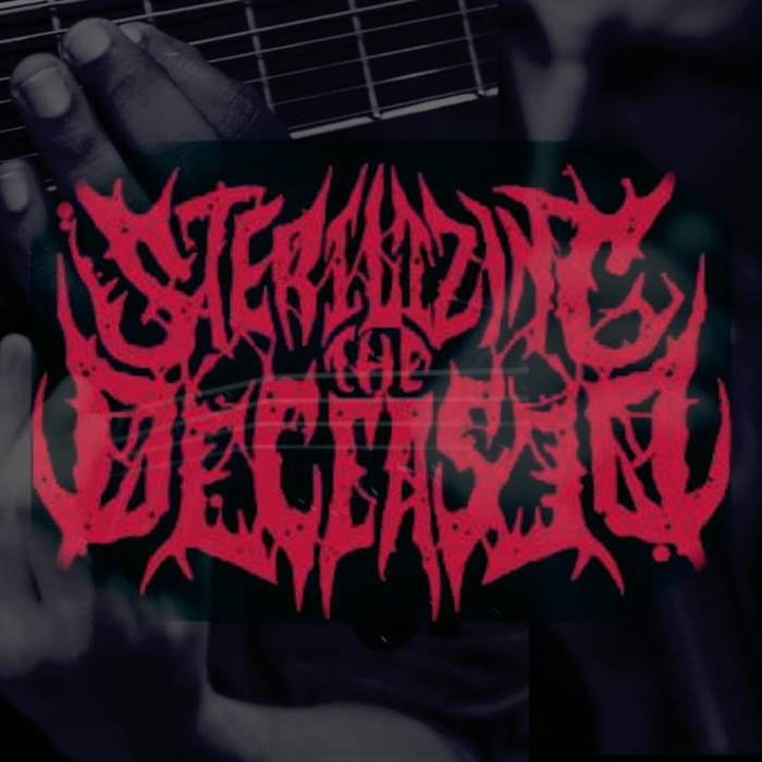 STERILIZING THE DECEASED - Forgotten cover 