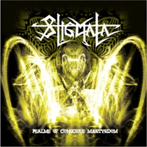 STIGMATA - Psalms Of Conscious Martyrdom cover 