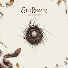 STILL REMAINS - The Serpent cover 