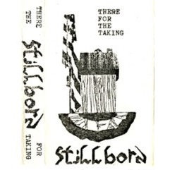 STILLBORN (NY) - There For The Taking cover 