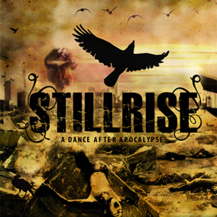 STILLRISE - A Dance After Apocalypse cover 
