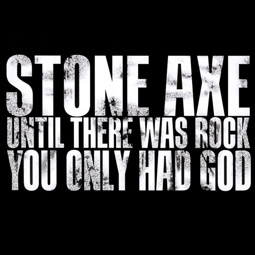STONE AXE (WA) - Until There Was Rock You Only Had God cover 