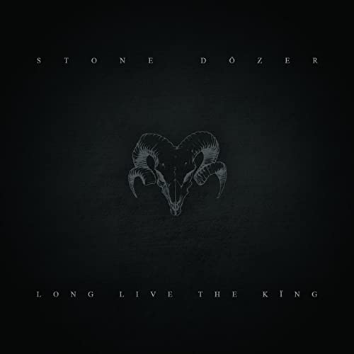 STONE DÖZER - Long Live The King cover 