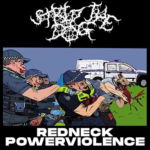 STRIP THE DOG - Redneck Powerviolence cover 