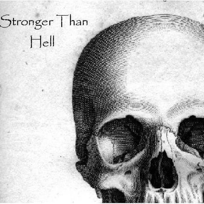 STRONGER THAN HELL - Demo cover 