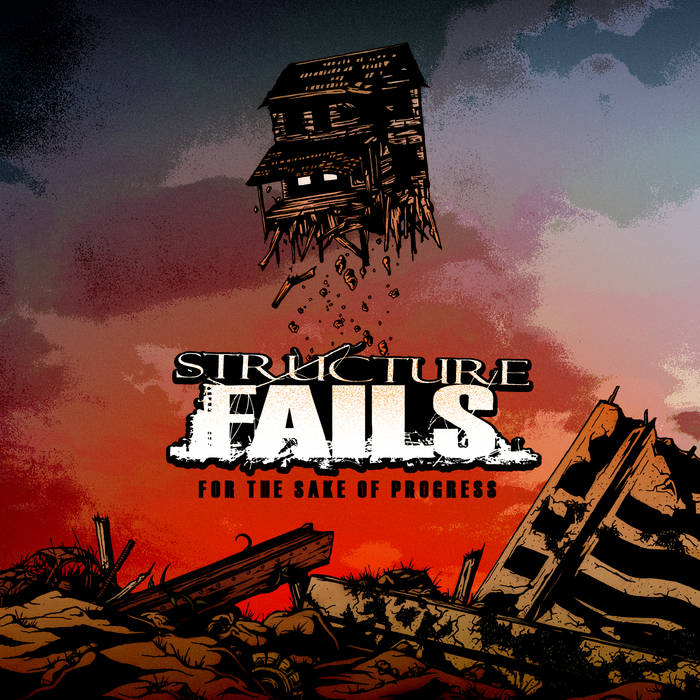 STRUCTURE FAILS - For The Sake Of Progress cover 