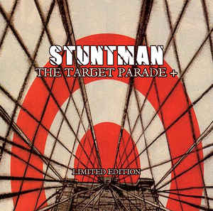 STUNTMAN - The Target Parade + cover 