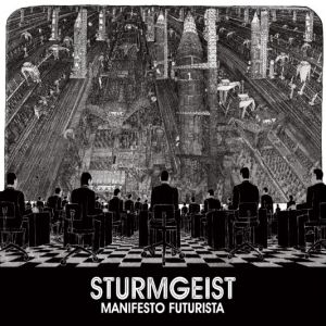 STURMGEIST - Manifesto Futurista cover 