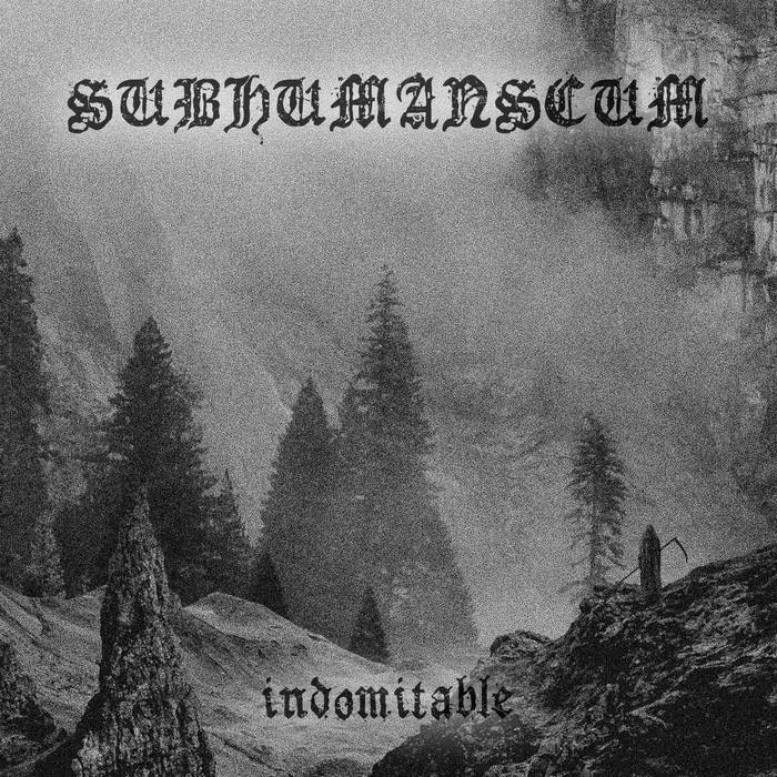 SUBHUMAN SCUM - Indomitable cover 