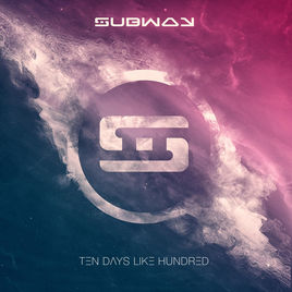 SUBWAY - Ten Days Like Hundred cover 
