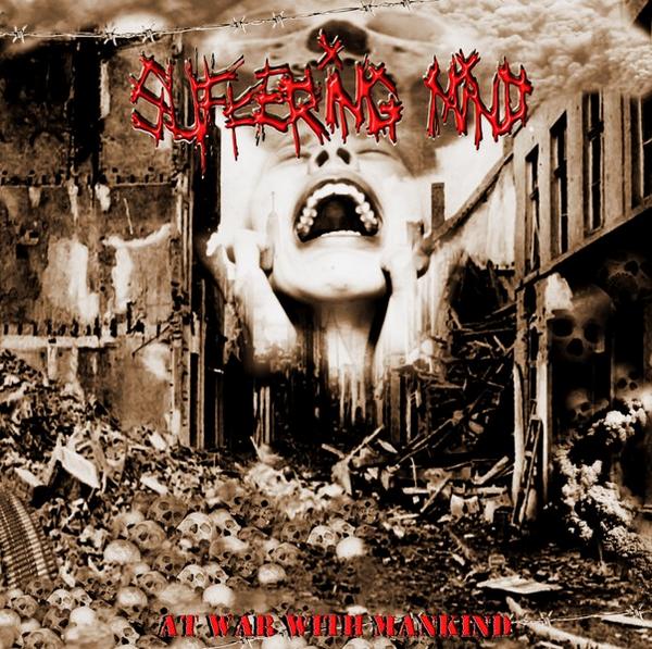 SUFFERING MIND - At War with Mankind cover 