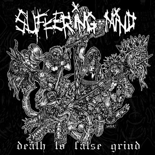 SUFFERING MIND - Death to False Grind cover 