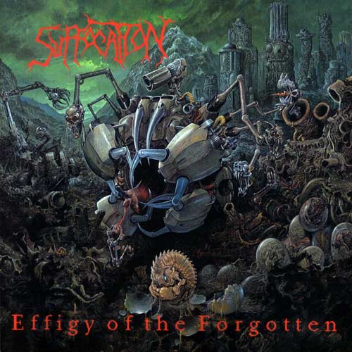SUFFOCATION - Effigy of the Forgotten cover 