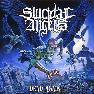 SUICIDAL ANGELS - Dead Again cover 
