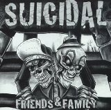 SUICIDAL TENDENCIES - Suicidal: Friends & Family (Epic Escape) cover 