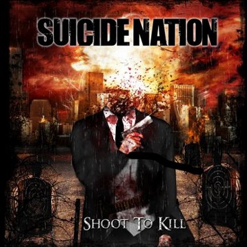 SUICIDE NATION - Shoot to Kill cover 