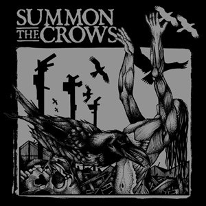 SUMMON THE CROWS - Summon The Crows cover 