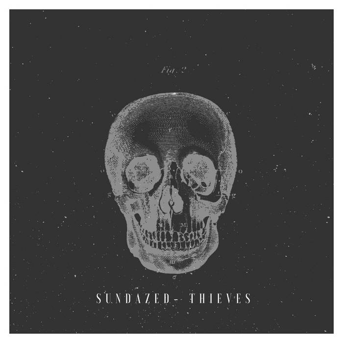 SUNDAZED - Thieves cover 