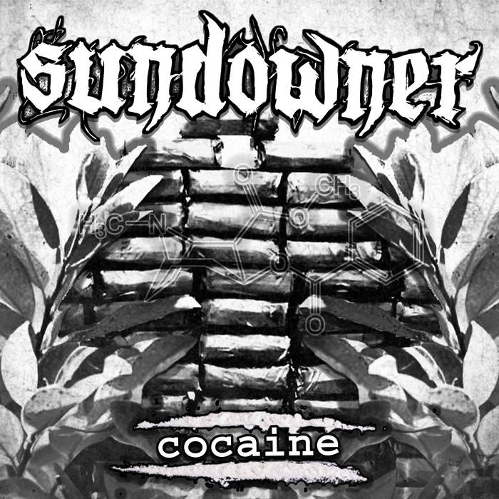 SUNDOWNER - Cocaine cover 
