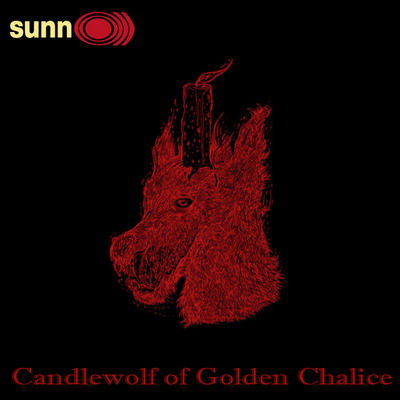 SUNN O))) - Candlewolf Of The Golden Chalice cover 