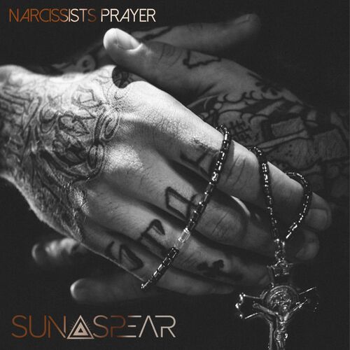 SUNSPEAR - Narcissists Prayer cover 