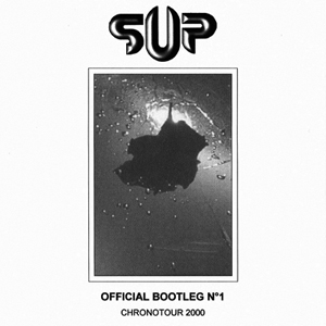 SUP - Official bootleg #01 (