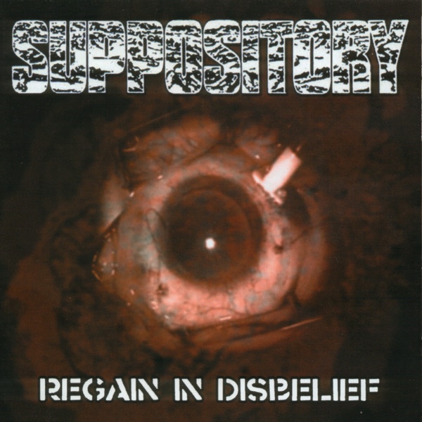 SUPPOSITORY - Regain in Disbelief / Untitled cover 